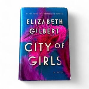 Elizabeth Gilbert - City of Lost Girls (hardcover book)